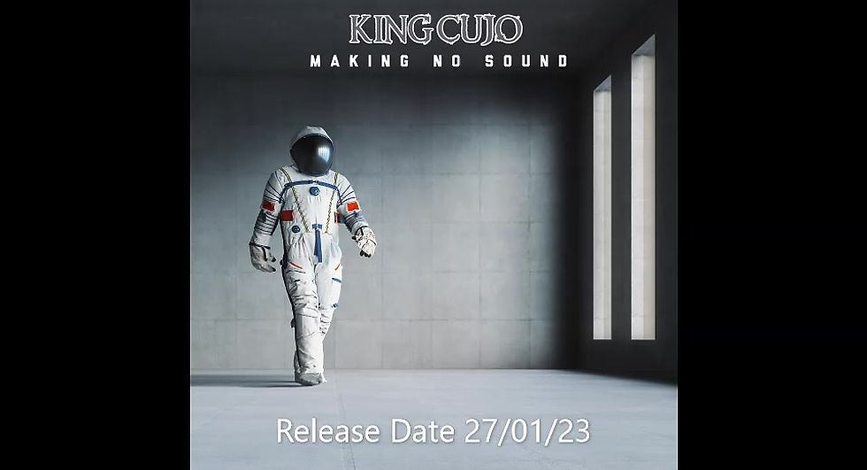 Making No Sound - King Cujo